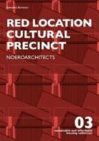 Red Location Cultural Precinct: Noeroarchitects (Sustainable and Affordable Housing Collection) 8898774982 Book Cover