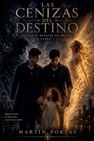 Las Cenizas del Destino (El Renacer del Brujo) (Spanish Edition) B0GYQHYR7T Book Cover