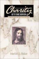 Charity:  Key to Gospel Motivation 1555174663 Book Cover