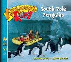Adventures of Riley--South Pole Penguins (Adventures of Riley) 0545068363 Book Cover