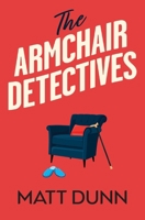 The Armchair Detectives 153878422X Book Cover