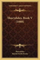 The fifth book of Thucydides 1167224221 Book Cover