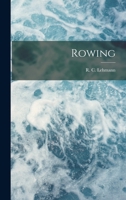 Rowing 151219817X Book Cover