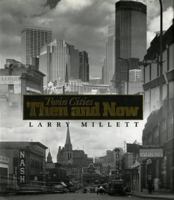 Twin Cities Then and Now (Minnesota) 0873513274 Book Cover
