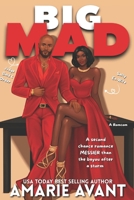 Big Mad: A romcom (A second chance romance set in NOLA) B0H2M1TDP3 Book Cover