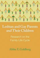 Lesbian and Gay Parents and Their Children: Research on the Family Life Cycle 1433805367 Book Cover