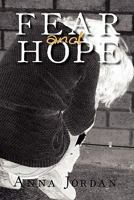 Fear and Hope 1456891111 Book Cover