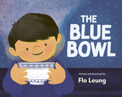 The Blue Bowl 1771474637 Book Cover