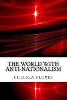 The world with anti-nationalism 1539774856 Book Cover