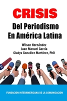Crisis del Periodismo en América Latina B08T64ZG4V Book Cover