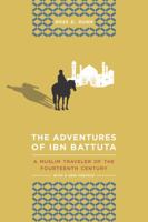 The Adventures of Ibn Battuta 0520067436 Book Cover