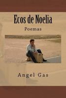 Ecos de Noelia 1519314590 Book Cover