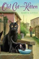 Old Cat and the Kitten 0689306938 Book Cover