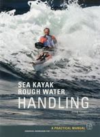 Rough Water Handling: A Practical Manual, Essential Knowledge for Intermediate and Advanced Paddlers 1906095345 Book Cover