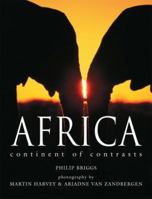 Africa: A Continent of Contrasts 1770070877 Book Cover