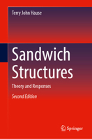 Sandwich Structures: Theory and Responses, 2nd Edition 3032113911 Book Cover