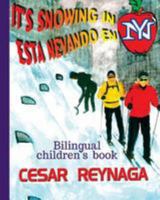 It's snowing in New York: Esta nevando en Nueva York 1976168325 Book Cover