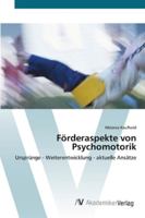 F?rderaspekte von Psychomotorik 3639431448 Book Cover