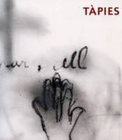 Antoni Tapies: 1923 - 2012 1935410679 Book Cover