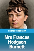 Mrs Frances Hodgson Burnett 3690822777 Book Cover