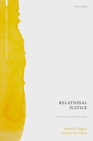 Relational Justice: A Theory of Private Law (Oxford Private Law Theory) 019887622X Book Cover