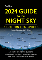 2024 Guide to the Night Sky Southern Hemisphere: A month-by-month guide to exploring the skies above Australia, New Zealand and South Africa 0008619611 Book Cover