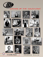 100 Artists of the Southwest 0764324144 Book Cover