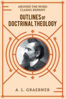Outlines of Doctrinal Theology 1387570943 Book Cover