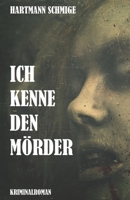 Ich Kenne Den M�rder B086Y5P9W8 Book Cover