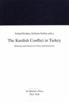 The Kurdish Conflict in Turkey: Obstacles and Chances for Peace and Democracy 0312236298 Book Cover