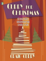 Curry for Christmas: Holiday Piano Arrangements with a Dash of Jazz 142911715X Book Cover