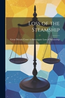 Loss of the Steamship 1021412201 Book Cover