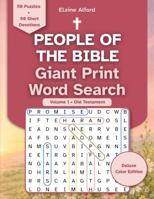 People of the Bible Giant Print Word Search: Volume 1 Old Testament Deluxe Color Edition B0HBJSLR2K Book Cover