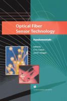 Optical Fiber Sensor Technology: Fundamentals 1441949836 Book Cover