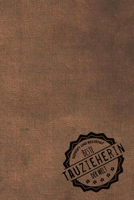 Gepr�ft und Best�tigt beste Tauzieherin der Welt: inkl. Terminplaner - Kalender 2020 ★ - Das perfekte Geschenk f�r Frauen, die am Tau ziehen - Geschenkidee - Geschenke 1711758493 Book Cover