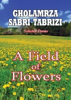 A Field of Flowers 1300831529 Book Cover