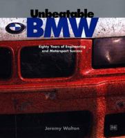 Unbeatable BMW: Eighty Years of Engineering and Motorsport Success 0837602068 Book Cover