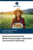 Spektrophotometrische Bestimmung einiger essentieller und toxischer Elemente 6202861088 Book Cover