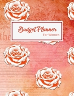 Budget Planner For Women: 2020 Undated Monthly Money Journal With Weekly Bill Organizer Daily Expense Tracker Workbook For 2019-2020 Business Planning ... Inspirational Romantic Roses Pattern Notebook 1699595313 Book Cover
