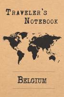 Traveler's Notebook Belgium: 6x9 Travel Journal or Diary with prompts, Checklists and Bucketlists perfect gift for your Trip to Belgium for every Traveler 1072463865 Book Cover