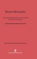 Money Metropolis 0674420357 Book Cover