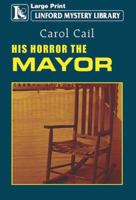 His Horror the Mayor 1444844458 Book Cover