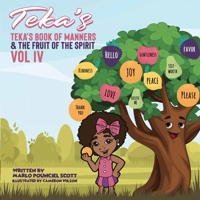 Teka's Book of Manners & the Fruit of the Spirit Vol IV B09KN4CYYB Book Cover