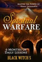Spiritual Warfare: Master the Power of Your Thoughts 153352937X Book Cover