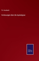 Vorlesungen über die Apokalypse 3375078560 Book Cover
