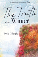 The Truth About Winter B0C1HXZRCP Book Cover