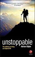 Unstoppable: The pathway to living an inspired life 184112639X Book Cover