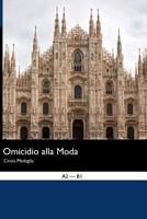 Omicidio Alla Moda 1478332697 Book Cover