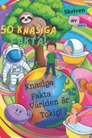 Knasiga Fakta: Världen är Tokig! (Swedish Edition) B0F8ZXJSRY Book Cover