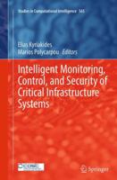 Intelligent Monitoring, Control, and Security of Critical Infrastructure Systems 3662441594 Book Cover